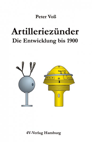 Buch " Artilleriezünder - Die Entwicklung bis 1900" von Peter Voß
